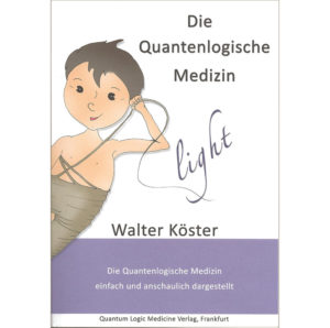 Buch – Die Quantenlogische Medizin-light